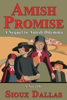 Amish Promise: A Sequel to Amish Dilemma