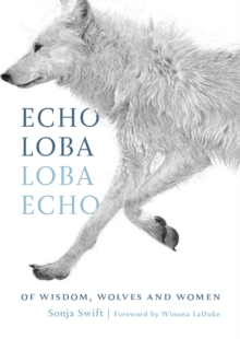 Echo Loba, Loba Echo : The Metaphor of Wolf