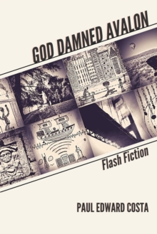 God Damned Avalon : Flash Fiction