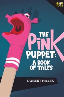 The Pink Puppet: : A Book of Tales