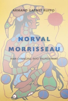 Norval Morrisseau : Man Changing into Thunderbird