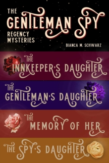 The Gentleman Spy Mysteries Box Set : Romantic Regency Mysteries