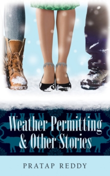 Weather Permitting & Other Stories