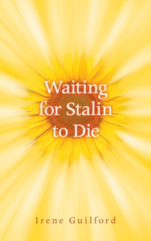 Waiting for Stalin to Die, Paperback / softback Book Waiting for Stalin to Die, Paperback / softback Book