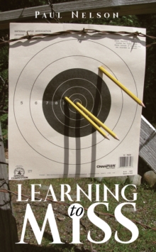 Learning to Miss, Paperback / softback Book Learning to Miss, Paperback / softback Book