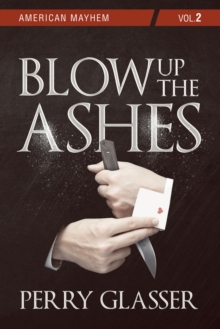 Blow Up the Ashes : Vol. 2