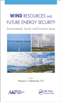 Wind Resources and Future Energy Security : Environmental, Social, and Economic Issues