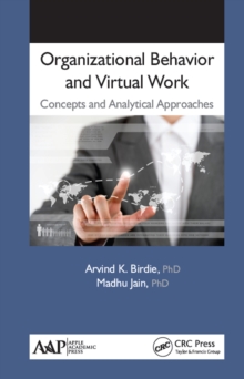 Organizational Behavior and Virtual Work : Concepts and Analytical Approaches