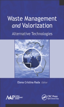 Waste Management and Valorization : Alternative Technologies