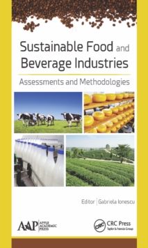 Sustainable Food and Beverage Industries : Assessments and Methodologies