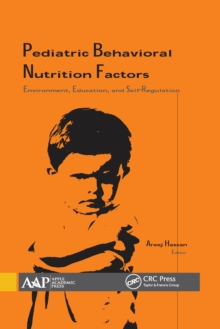 Pediatric Behavioral Nutrition Factors : Environment, Education, and Self-Regulation