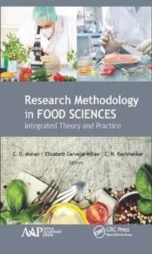 Research Methodology in Food Sciences : Integrated Theory and Practice, Hardback Book Research Methodology in Food Sciences : Integrated Theory and Practice, Hardback Book