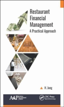 Restaurant Financial Management : A Practical Approach, Hardback Book Restaurant Financial Management : A Practical Approach, Hardback Book