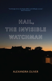 Hail, The Invisible Watchman