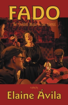Fado : The Saddest Music in the World