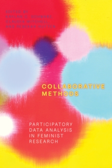 Collaborative Methods : Participatory Data Analysis in Feminist Research