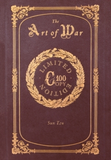 The Art of War (100 Copy Limited Edition), Hardback Book The Art of War (100 Copy Limited Edition), Hardback Book
