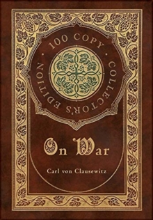 On War (100 Copy Collector's Edition), Hardback Book On War (100 Copy Collector's Edition), Hardback Book