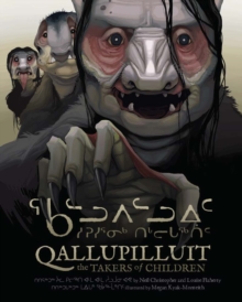 Qallupilluit : The Takers of Children
