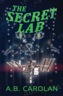 Secret Lab : ABC Sci-Fi Mysteries, #1