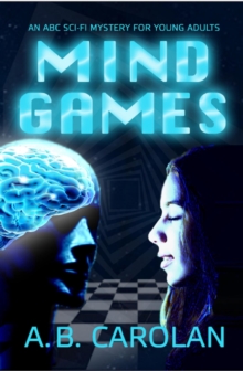 Mind Games : ABC Sci-Fi Mysteries, #3