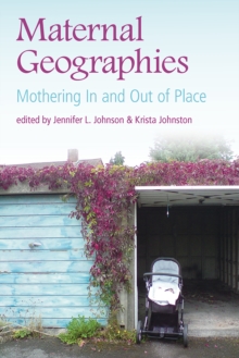 Maternal Geographies