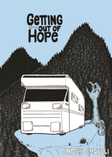 Getting Out Of Hope, Paperback / softback Book Getting Out Of Hope, Paperback / softback Book