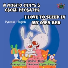 I Love to Sleep in My Own Bed : Russian English Bilingual Collection