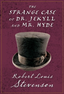 The Strange Case of Dr. Jekyll and Mr. Hyde