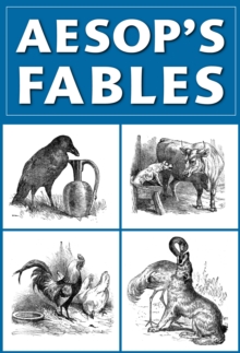 Aesop's Fables : Illustrated