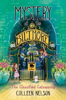 Mystery at the Biltmore #2 : The Classified Catnapping