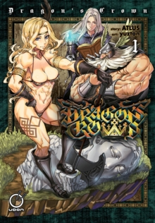 Dragon's Crown Vol.1, Paperback / softback Book Dragon's Crown Vol.1, Paperback / softback Book