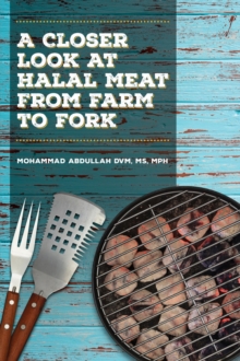 Closer Look At Halal Meat: From Farm To Fork