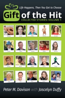 Gift Of The Hit: Collected Stories - Volume 1, Life Happens: Then You Get To Choose