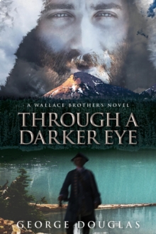 Through A Darker Eye