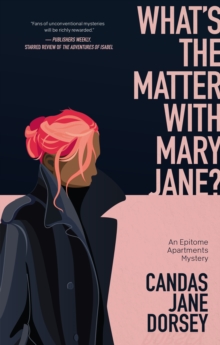 What's the Matter with Mary Jane? : An Epitome Apartments Mystery