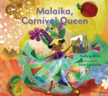 Malaika, Carnival Queen