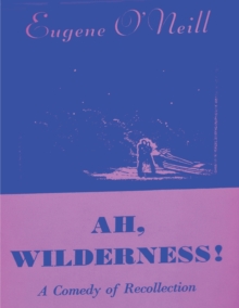 Ah, Wilderness