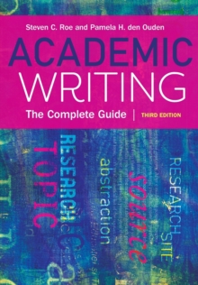 Academic Writing : The Complete Guide, Paperback / softback Book Academic Writing : The Complete Guide, Paperback / softback Book