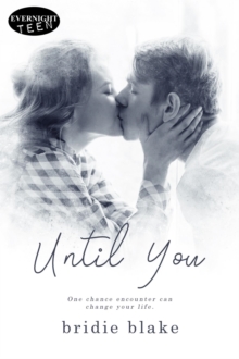 Until You