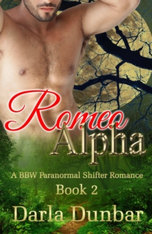 Romeo Alpha: Book 2