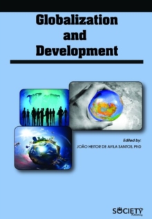 Globalization and Development, Hardback Book Globalization and Development, Hardback Book