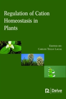 Regulation of Cation Homeostasis in Plants, Hardback Book Regulation of Cation Homeostasis in Plants, Hardback Book