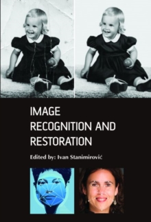 Image Recognition and Restoration, Hardback Book Image Recognition and Restoration, Hardback Book