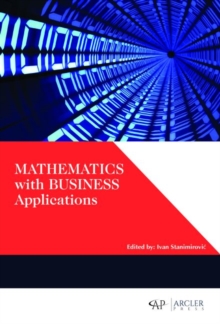 Mathematics with Business Applications, Hardback Book Mathematics with Business Applications, Hardback Book