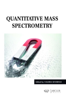 Quantitative Mass Spectrometry, Hardback Book Quantitative Mass Spectrometry, Hardback Book