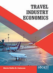 Travel Industry Economics, Hardback Book Travel Industry Economics, Hardback Book