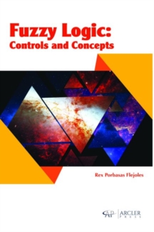 Fuzzy Logic : Controls and Concepts, Hardback Book Fuzzy Logic : Controls and Concepts, Hardback Book