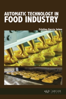 Automatic Technology in Food Industry, Hardback Book Automatic Technology in Food Industry, Hardback Book