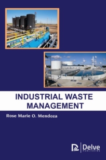 Industrial Waste Management, Hardback Book Industrial Waste Management, Hardback Book